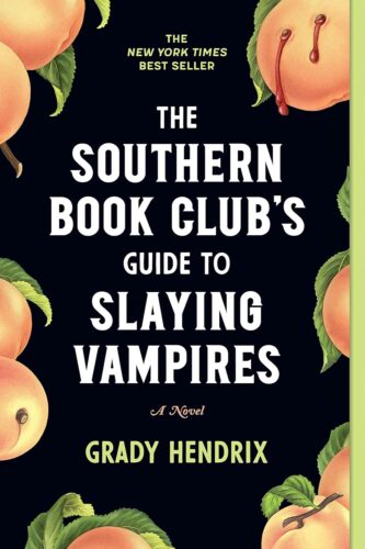 کتاب The Southern Book Club’s Guide to Slaying Vampires: A Novel [انگلیسی]