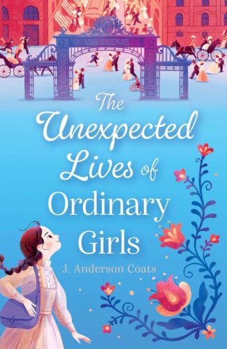 کتاب The Unexpected Lives of Ordinary Girls [انگلیسی]
