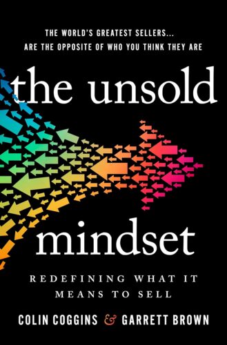 کتاب The Unsold Mindset: Redefining What It Means to Sell [انگلیسی]