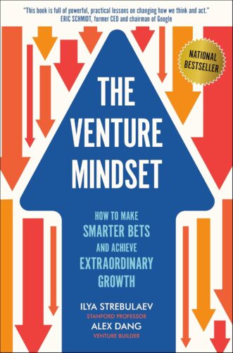 کتاب The Venture Mindset: How to Make Smarter Bets and Achieve Extraordinary Growth [انگلیسی]