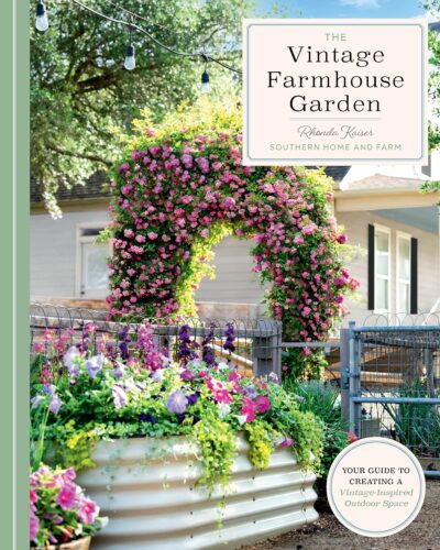 کتاب The Vintage Farmhouse Garden: Your Guide to Creating a Vintage-Inspired Outdoor Space [انگلیسی]