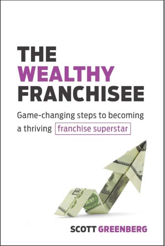 کتاب The Wealthy Franchisee: Game-Changing Steps to Becoming a Thriving Franchise Superstar [انگلیسی]