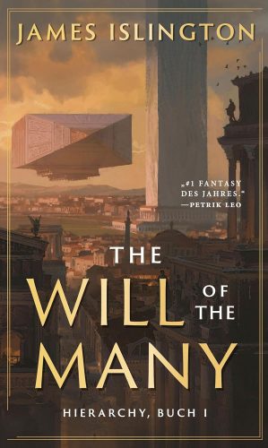 کتاب The will of the many: Ausgabe ebook (Hierarchy Reihe 1) (German Edition) [آلمانی]