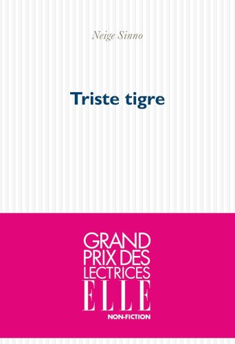 کتاب Triste tigre (French Edition) [فرانسوی]