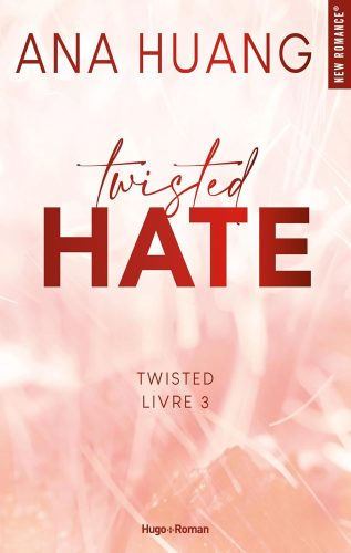 کتاب Twisted – Tome 3: Hate (French Edition) [فرانسوی]