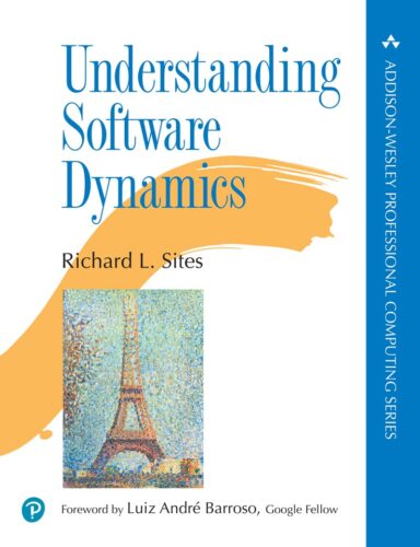 کتاب Understanding Software Dynamics (Addison-Wesley Professional Computing Series) [انگلیسی]