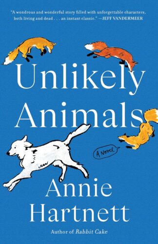 کتاب Unlikely Animals: A Novel [انگلیسی]