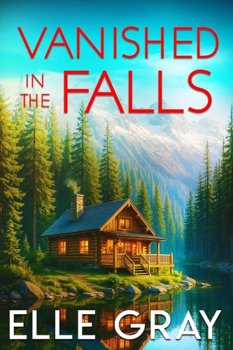 کتاب Vanished in the Falls (A Sweetwater Falls Mystery Book 15) [انگلیسی]