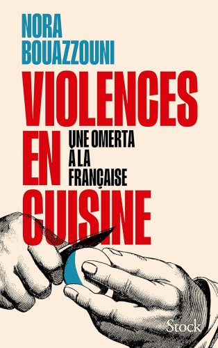 کتاب Violences en cuisine: Une omerta à la française (Essais – Documents) (French Edition) [فرانسوی]