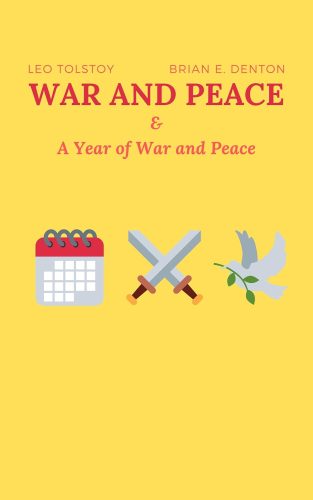 کتاب War and Peace (Annotated) with A Year of War and Peace [انگلیسی]