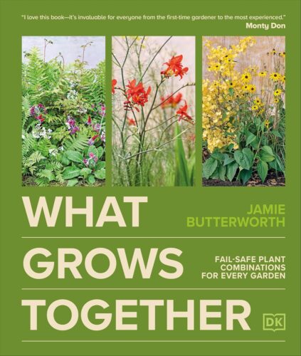 کتاب What Grows Together: Fail-safe Plant Combinations for Every Garden [انگلیسی]