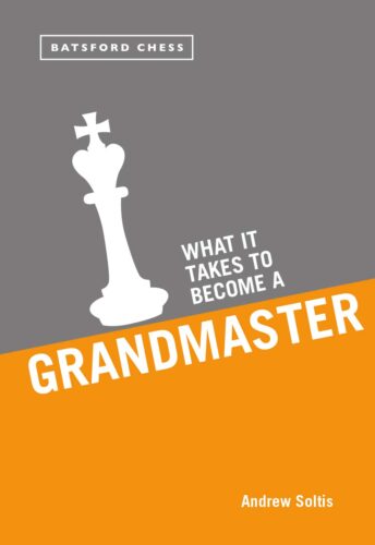 کتاب What it Takes to Become a Grandmaster [انگلیسی]