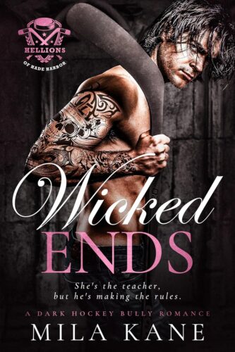 کتاب Wicked Ends: A Dark Hockey Bully Romance (Hellions of Hade Harbor Book 4) [انگلیسی]