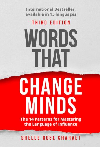 کتاب Words That Change Minds: The 14 Patterns for Mastering the Language of Influence [انگلیسی]