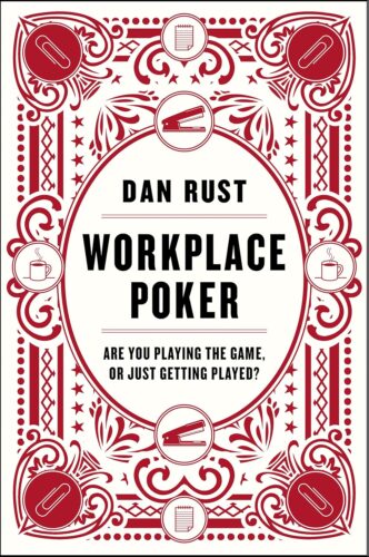 کتاب Workplace Poker: Are You Playing the Game, or Just Getting Played? [انگلیسی]