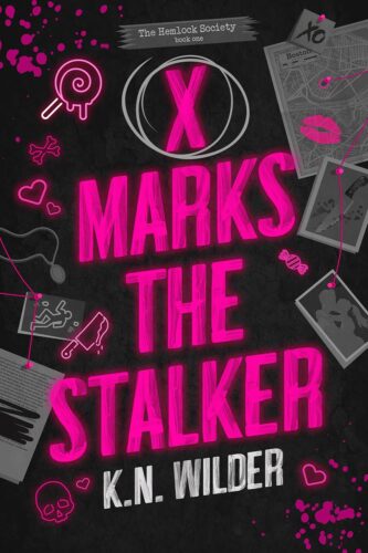 کتاب X Marks The Stalker: A Dark Romantic Comedy (The Hemlock Society Book 1) [انگلیسی]