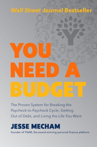 کتاب You Need a Budget: The Proven System for Breaking the Paycheck-to-Paycheck Cycle, Getting Out of Debt, and Living the Life You Want [انگلیسی]