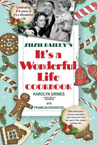 کتاب Zuzu Bailey’s “It’s A Wonderful Life” Cookbook [انگلیسی]